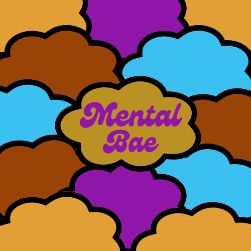 Mental Bae